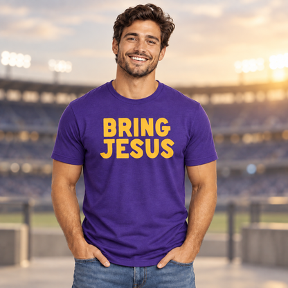 Bring Jesus - Athletic Tee