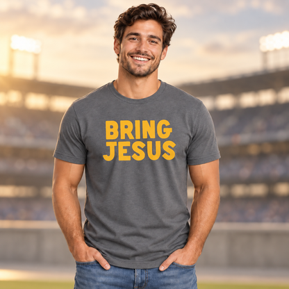 Bring Jesus - Athletic Tee