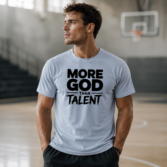 More God Than Talent