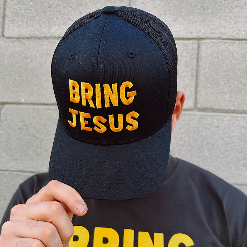 Bring Jesus Cap